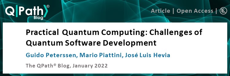 Posted a new aQuantum article: “Practical Quantum Computing: Challenges of Quantum Software Development”