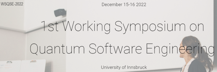 aQuantum in the 1st Working Symposium on Quantum Software Engineering (WSQSE)