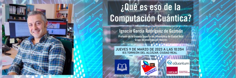 aQuantum at I.E.S Torreón del Alcázar: bringing quantum computing closer to high school students